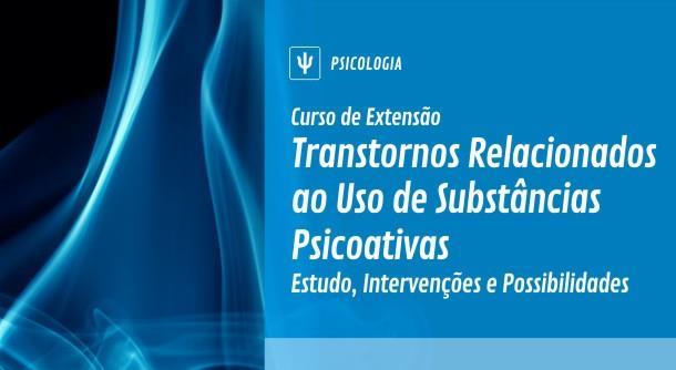 Curso sobre transtornos ligados a substâncias psicoativas é promovido na IENH