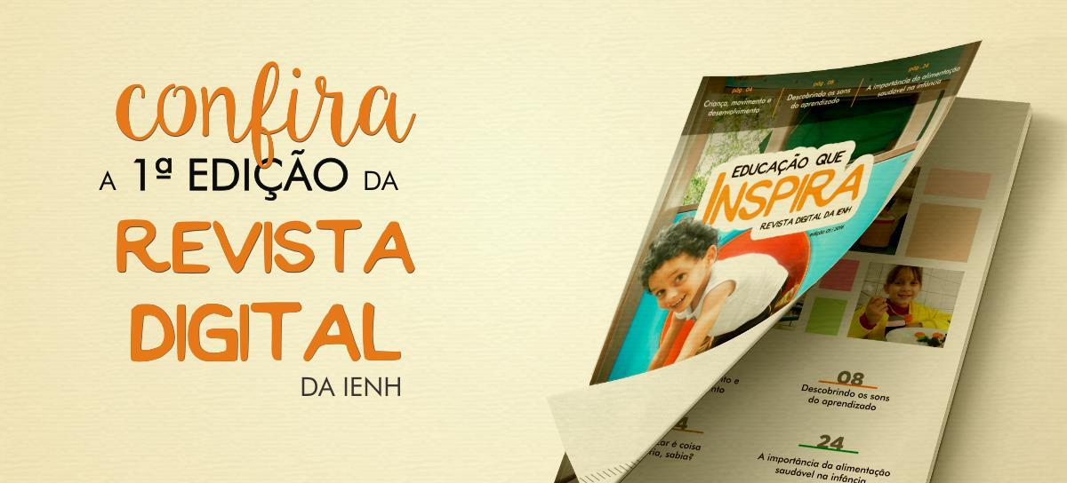 IENH lança primeira edição da Revista Educação que Inspira