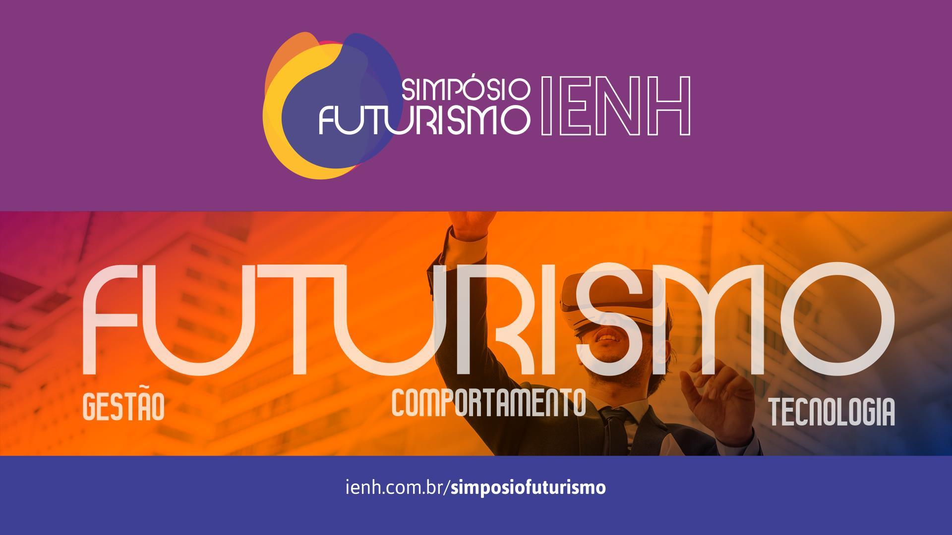 IENH promove Simpósio Futurismo em outubro