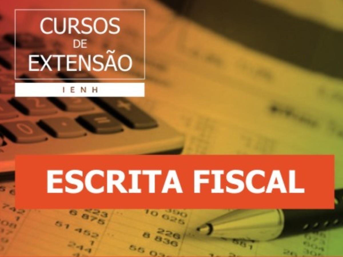 Escrita Fiscal é tema de Curso de Extensão Escrita Fiscal é tema de Curso de Extensão