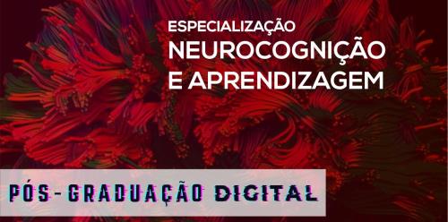 Especialização em Neurocognição e Aprendizagem - Digital