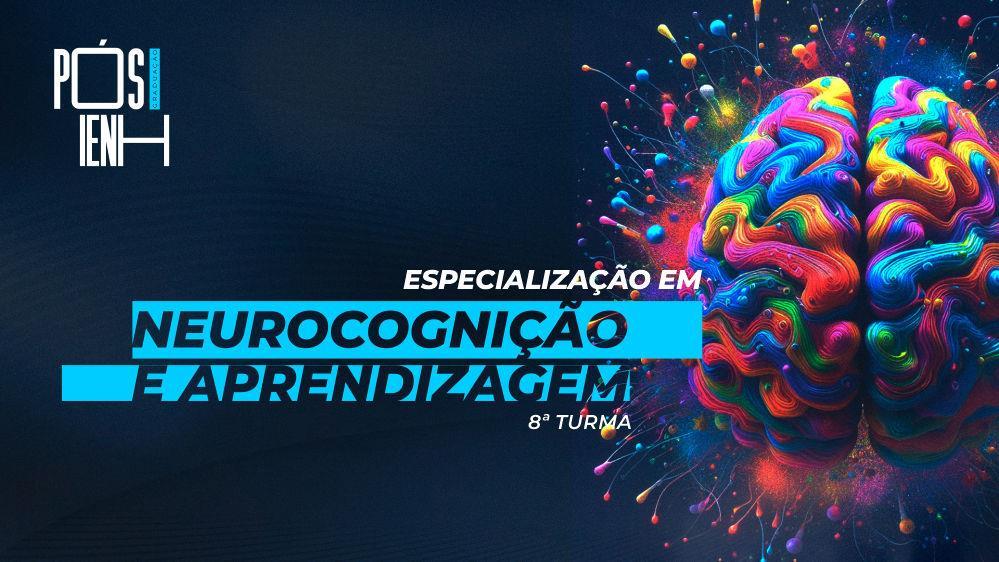 Especialização em Neurocognição e Aprendizagem - Novo Hamburgo - 8ª edição