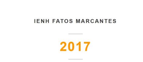 IENH e os momentos especiais de 2017