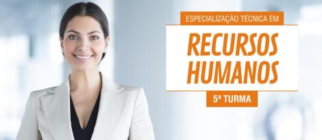 Inscrições abertas para Especialização Técnica em RH