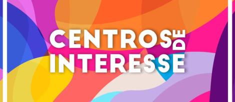 Inscrições para os Centros de Interesse 2020 estão abertas Inscrições para os Centros de Interesse 2020 estão abertas