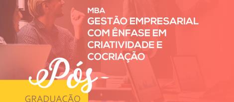 MBA em Gestão Empresarial com ênfase em Criatividade e Cocriação é promovido na IENH