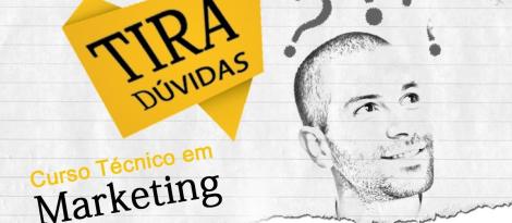 Tira Dúvidas: evento apresenta nova proposta do Curso Técnico em Marketing Tira Dúvidas: evento apresenta nova proposta do Curso Técnico em Marketing