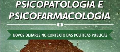 Inscrições abertas para o Curso de Extensão em Psicopatologia e Psicofarmacologia