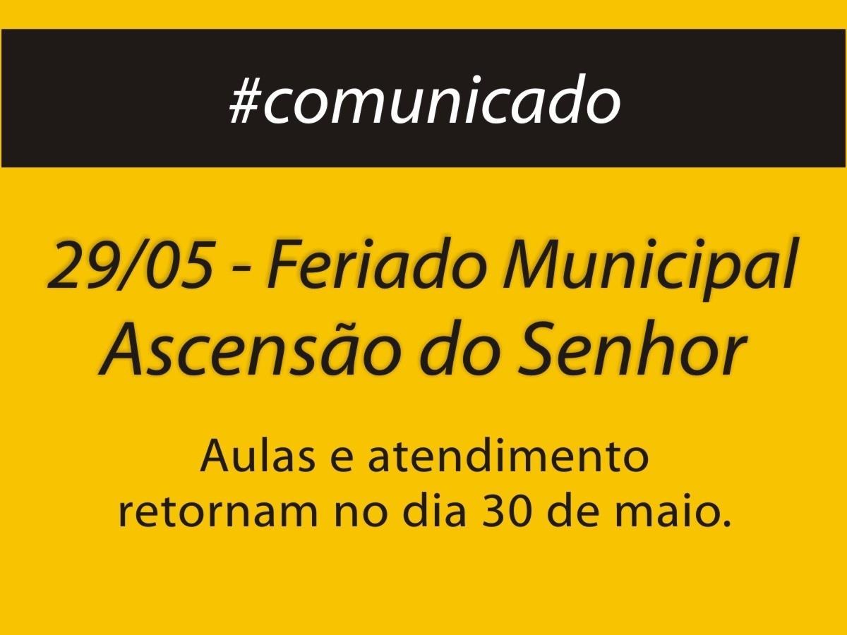 Feriado Municipal – Ascensão do Nosso Senhor