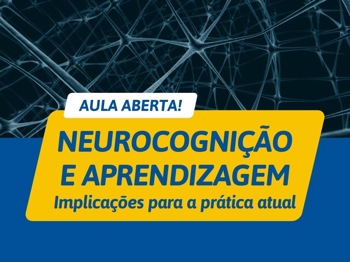 Aula Aberta Gratuita sobre Neurocognição e Aprendizagem na Faculdade IENH