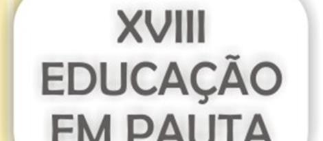 XVIII Educação em Pauta na IENH