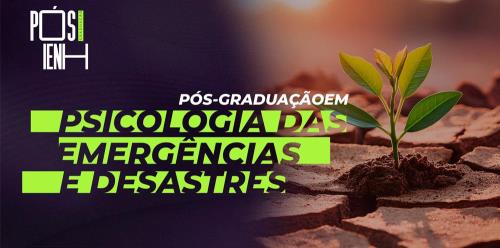 Pós-graduação em Psicologia das Emergências e Desastres