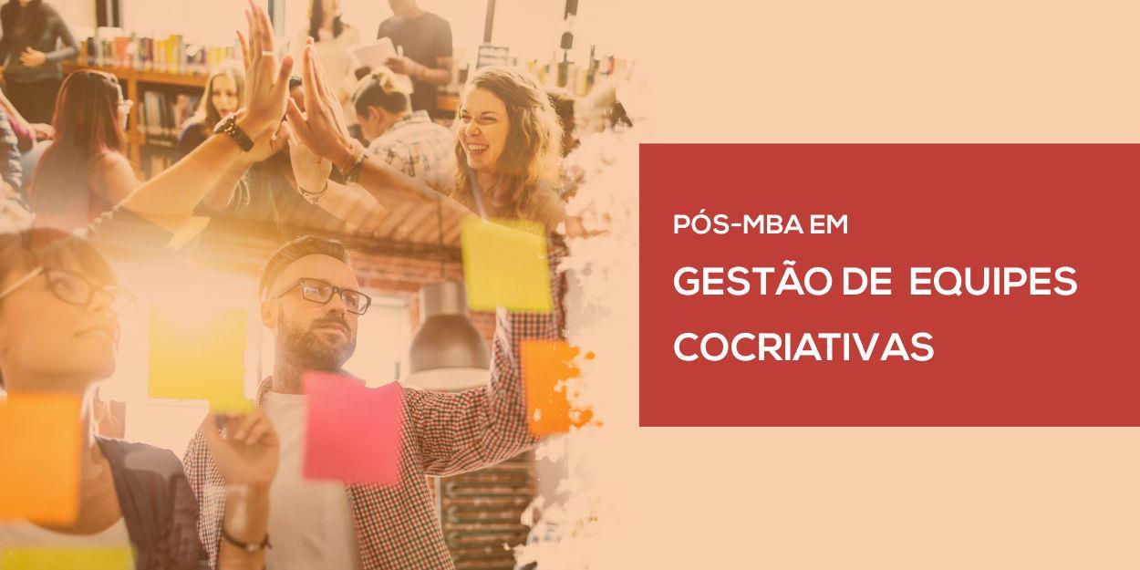 Pós-MBA em Gestão de Equipes Cocriativas